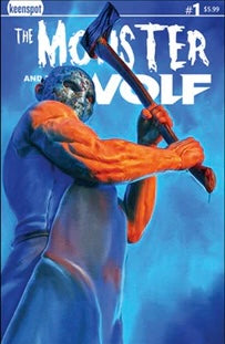 Mark Spears Monsters: The Monster and the Wolf #1 Mark Spears Executioner Variant